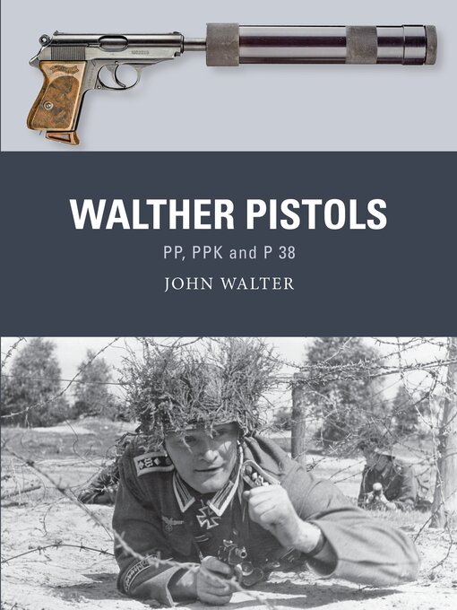 Title details for Walther Pistols by John Walter - Available